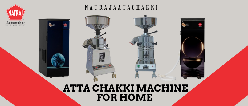 Best Atta Chakki Machine for Home in India – Trusted by 1 Lakh+ Indian Families