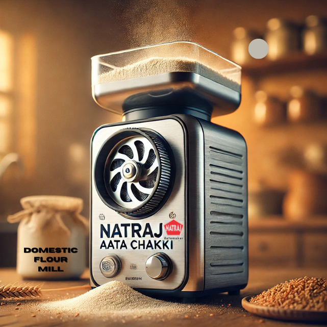 The Benefits of Using a Natraj Aata Chakki for Your Daily Flour Needs